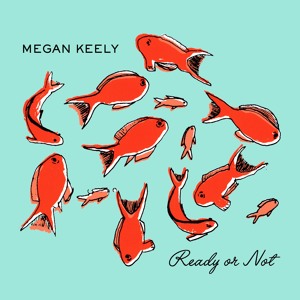Megan Keely - Feel Like Me