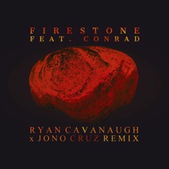 Kygo x Ryan Cav x Jono Cruz - Firestone (Flip)