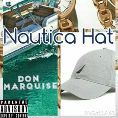 Nautica Hat - DonMarquise prod by. VC