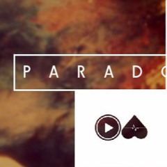 PARADOX (Original Mix)
