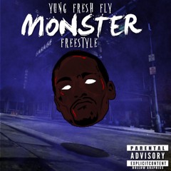 Yung Fresh Fly  - Monster