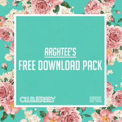 ARGHTEE'S FREE DOWNLOAD PACK MIX [APRIL] | CLUBJERSEY