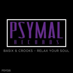 Relax Your Soul - Basix & Crooks [PSYMAL RECORDS] #28 Minimal Charts