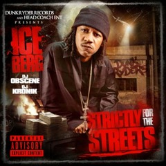 Strictly For The Streets
