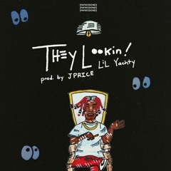 Lil Yachty - They Lookin (Prod. @JPriceNice)