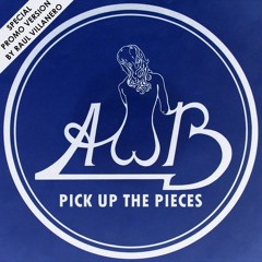 AWB - Pick Up The Pieces (Special Promo Version by Raul Villanero)