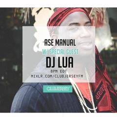 CLUBJERSEY FM Presents: DJ Lua  10/13/15.mix