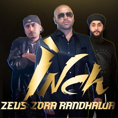 Kulwinder Singh - INCH (Zora, ft. Zeus)  [Heavy Mix]