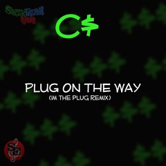 Plug On The Way