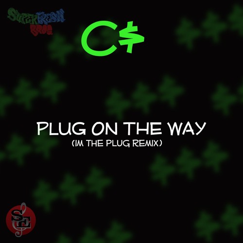 Plug On The Way