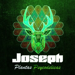 Joseph - Plantas Psycodelicas.
