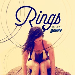 Miles Bonny - Rings