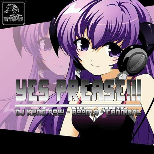 DJ Kung Pow, Booma & Cannibal - Yes Prease (Original Mix) [Treehouse Tribe Rec.]