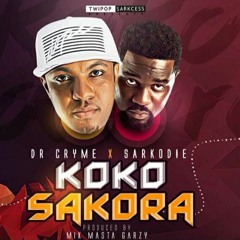 Dr Cryme – Koko Sakora ft Sarkodie (Prod by Masta Garzy)