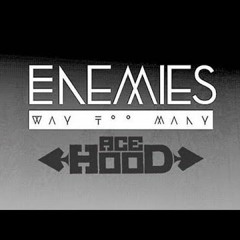 Ace Hood - Enemies