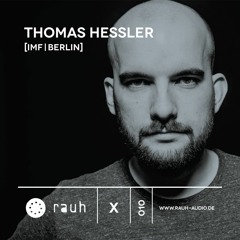 [rauh_x 010] Thomas Hessler