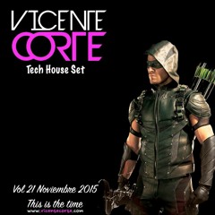 Vicente Corte @ Vol 21 This is The Time Tech House Set Noviembre 2015