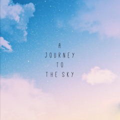 A Journey To The Sky (Preview)