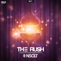 NSCLT - The Rush (Official HQ Preview)