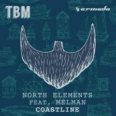 North Elements feat. Melman - Coastline [OUT NOW]
