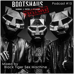 BLACK TIGER SEX MACHINE - Bootshaus Exclusive Podcast [#15]