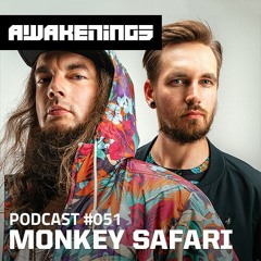 Awakenings Podcast #051 - Monkey Safari