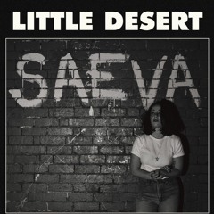 Little Desert : She's Alive