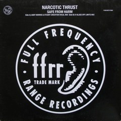 NARCOTIC THRUST, PETER RAUHOFER / SAFE FROM HARM / KENNETH RIVERA 2015 EDIT