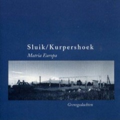 sluik/kurpershoek - matria europa project (1996)