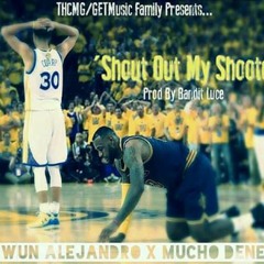 Shout Out My Shooter - Lil Wun Alejandro x Mucho Denero [Prod. By Bandit Luce]