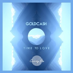 goldcash - time to love (radio mix) [free download]