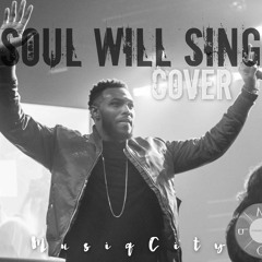 Soul Will Sing Cover
