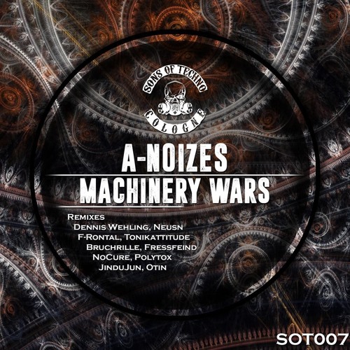 Machinery Wars Preview //out now!!! at [Sons of Techno]