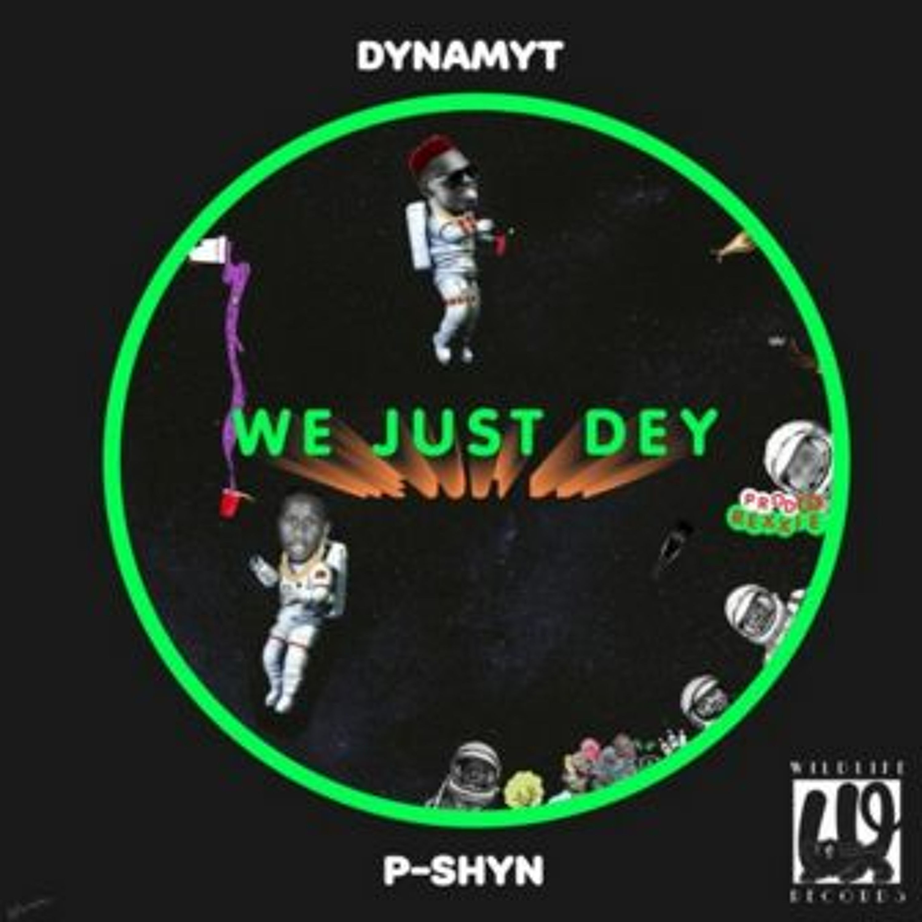 We Just Dey (w/ Dynamyt) episode artwork