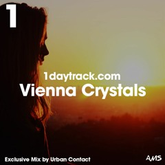Exclusive Mix #37 | Urban Contact - Vienna Crystals | 1daytrack.com