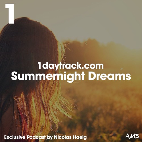 Exclusive Mix #32 | Nicolas Haelg - Summernight Dreams | 1daytrack.com