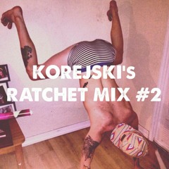 Korejski's Ratchet live mix #2