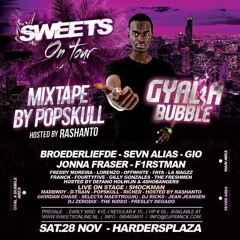 DJ PopSkull - Gyal A Bubble OnTour (Sweets Promo Mixtape) [Hosted By Rashanto]