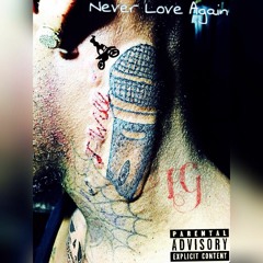 Never Love Again - J Will