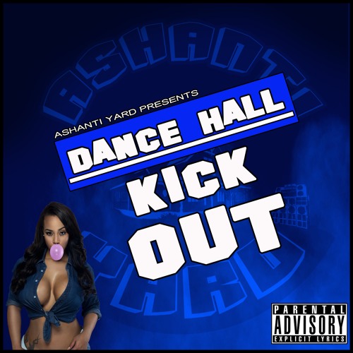 DanceHall Kick Out