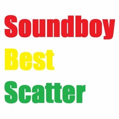 Raggamortis -  Soundboy Best Scatter [FREE]