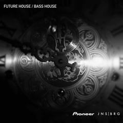FUTURE HOUSE / BASS HOUSE