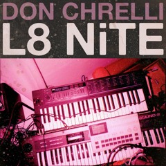 Don Chrelli - L8 NiTE