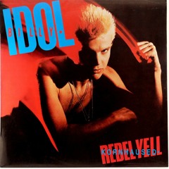 Billy Idol - Rebel Yell (Kornhaused)