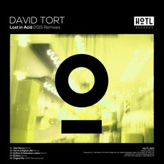 David Tort - Lost In Acid (DJ Mara & Sebastian Ledher) [TEASER]