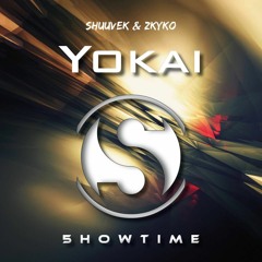 SHUUVEK & Zkyko - Yokai(5howtime Music)(Out Now)