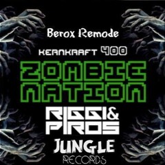 Kernkraft 400 (Riggi & Piros Remix) [Berox Remode]
