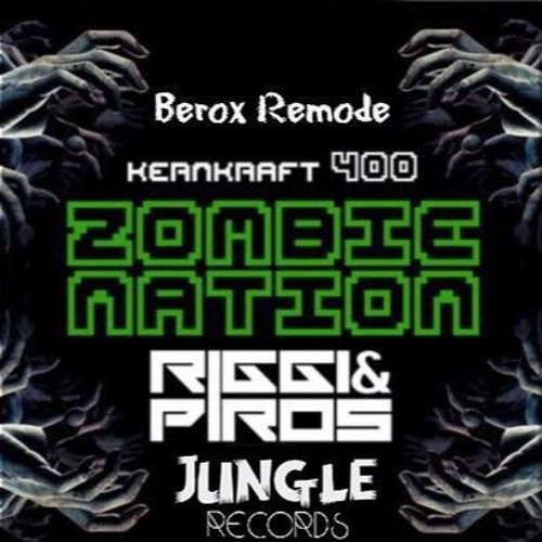 Kernkraft 400 (Riggi & Piros Remix) [Berox Remode]