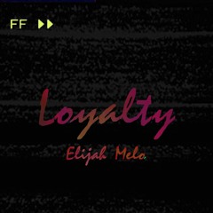 Loyalty