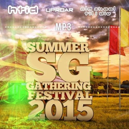 Squad-E & MC's Thunda & Mental Live at HTID & Uproar Summer Gathering 2015 (Free Download)